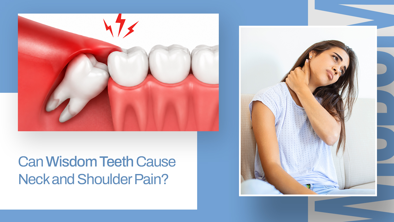 Can Wisdom Teeth Cause Neck Pain